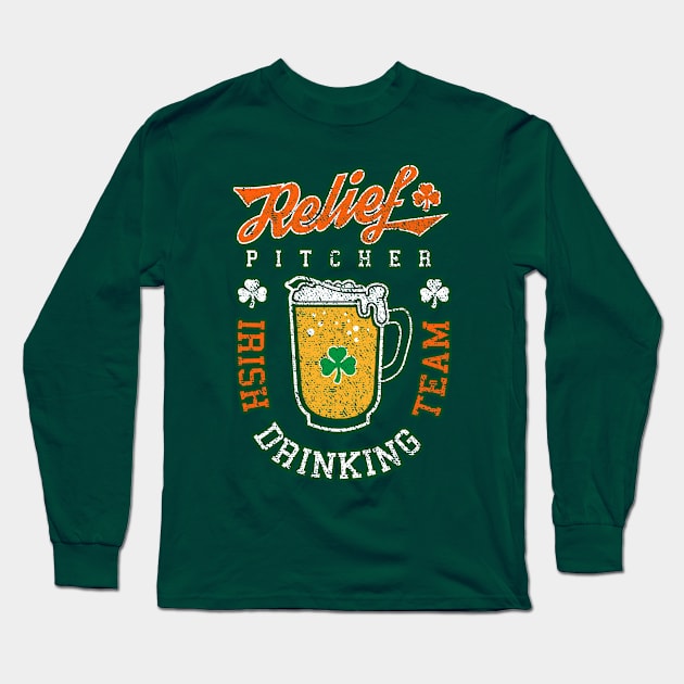 Irish Drinking Team Relief Pitcher St. Patrick's Day Beer Long Sleeve T-Shirt by Grandeduc